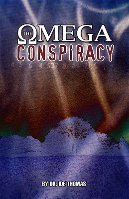 The Omega Conspiracy: Satan's Last Assault On God's Kingdom (Paperback)