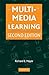 Multimedia Learning by Richard E. Mayer