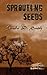 Sprouting Seeds