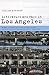 Literature and Race in Los Angeles by Julian Murphet