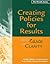 Creating Policies for Results (Pla Results Series)