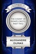 The Count of Monte Cristo, Part Two: Frank J. Morlock