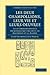 Les deux Champollions, leur vie et leurs oeuvres: Leur correspondance archéologique relative au Dauphiné et à l'Égypte (Cambridge Library Collection - Egyptology) (French Edition)