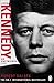 An Unfinished Life: John F. Kennedy, 1917-1963