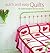 Quick and Easy Quilts: 20 S...
