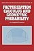 Factorization Calculus and ...