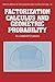 Factorization Calculus and Geometric Probability (Encyclopedia of Mathematics and its Applications, Vol. 33)