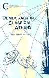 Democracy in Classical Athens (Classical World Series)