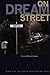 ON DREAM STREET by Melanie Almeder