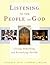 Listening to the People of God by Charles E. Zech