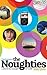 The Noughties 2000-2009: A ...