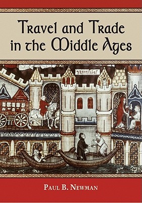 Travel and Trade in the Middle Ages (Paperback)