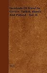 Incidents of Travel in Greece, Turkey, Russia & Poland, Vol 2 by John Lloyd Stephens