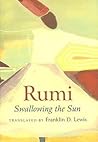 Rumi: Swallowing the Sun: Poems Translated from Persian