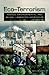 Eco-Terrorism by Donald R. Liddick Jr.