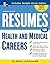 Resumes for Health and Medical Careers