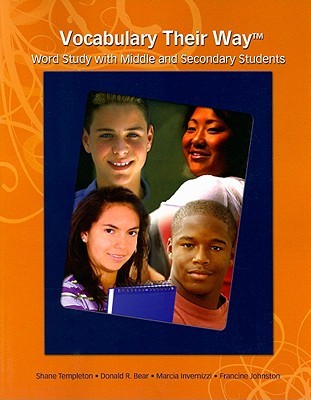 Vocabulary Their Way: Word Study with Middle and Secondary Students (Paperback)
