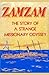 Zamzam: The story of a strange missionary journey