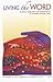 Living the Word, Year B: Sc...