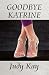 Goodbye Katrine