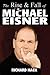 The Rise & Fall of Michael Eisner