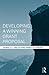 Developing a Winning Grant Proposal