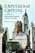 Capitals of Capital: A History of International Financial Centres, 1780-2005