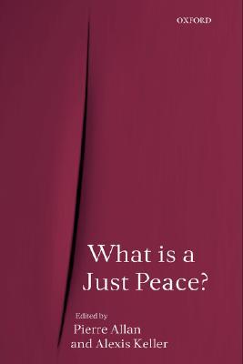 What Is a Just Peace? (Hardcover)
