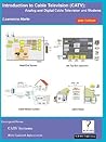 Introduction to Cable Television (CATV): Analog and Digital Television and Modems