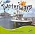 Waterways (Little World Geography)