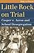 Little Rock on Trial: Cooper v. Aaron and School Desegregation (Landmark Law Cases and American Society)