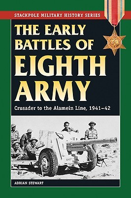 Early Battles of the Eighth Army (Stackpole Military History Series)
