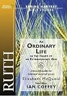 Ruth: an Ordinary Life Ruth: an Ordinary Life