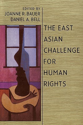 The East Asian Challenge for Human Rights (Volume 0)