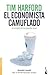 El economista camuflado. La...