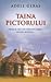 Taina pictorului by Adèle Geras