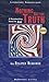 Nothing but the Truth: And Related Readings