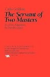 The Servant of Two Masters by Carlo Goldoni