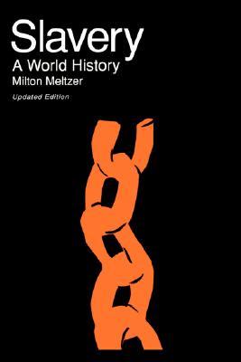 Slavery: A World History (Paperback)
