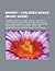 Barney - Children Songs (Music Guide): A Camping We Will Go, Aiken Drum, All the Pretty Little Ponies, Alligator Pie, Alphabet Song, and the Green Grass Grows All Around, Animal Fair, Apples and Bananas, Are You Sleeping?, Bingo, Baby Bumblebee, Bought Me