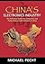 China's Electronics Industry: The Definitive Guide for Companies and Policy Makers with Interest in China