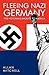Fleeing Nazi Germany: Five ...