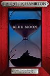Blue Moon by Laurell K. Hamilton