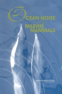 Ocean Noise and Marine Mammals (Paperback)