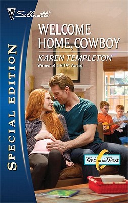 Welcome Home, Cowboy (Wed In The West, #4)