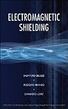 Electromagnetic Shielding (Wiley Series in Microwave and Optical Engineering)