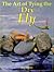 The Art of Tying the Dry Fly