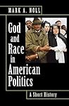 God and Race in A...