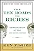 The Ten Roads to Riches
