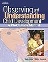 Observing and Understanding Child Development: A Child Study Manual